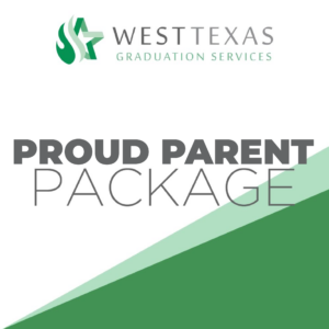 2021 Proud Parent Pack - West Texas Graduation Services